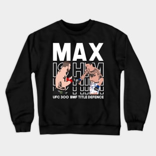 Max him Crewneck Sweatshirt